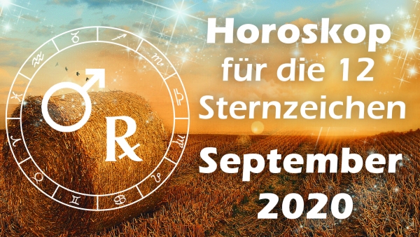 Horoskop September 2020 für die 12 Sternzeichen