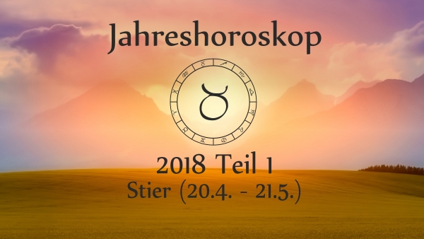 Stier Jahreshoroskop 2018