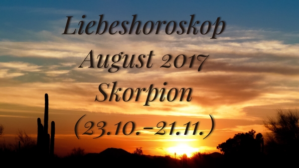 Skorpion// August