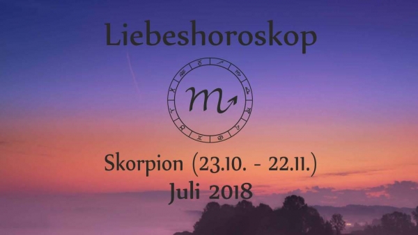 Skorpion // Juli 2018