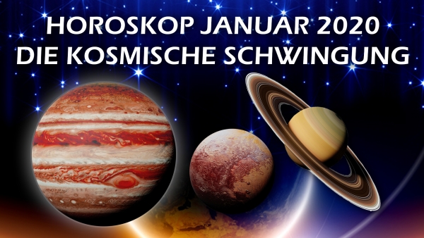 Horoskop kosmische Schwingung im Januar 2020