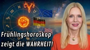 Deutschland, Europa, USA und die Weltlage | Wochenhoroskop vom 23. – 29. März